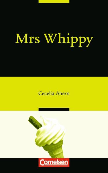 Open Door / Ab 9. Schuljahr, Stufe 3 - Mrs Whippy