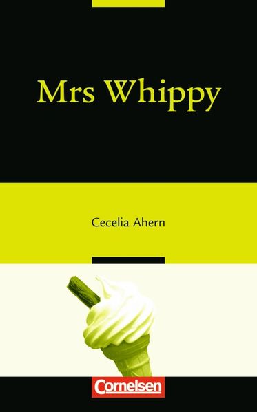 Open Door / Ab 9. Schuljahr, Stufe 3 - Mrs Whippy
