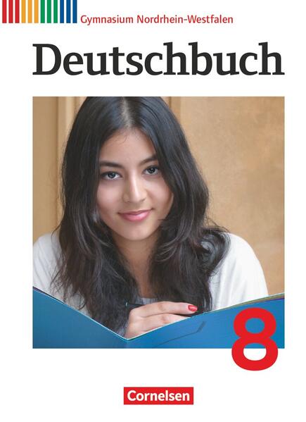 Deutschbuch Gymnasium - Nordrhein-Westfalen - Ausgabe 2012 - 8. Schuljahr