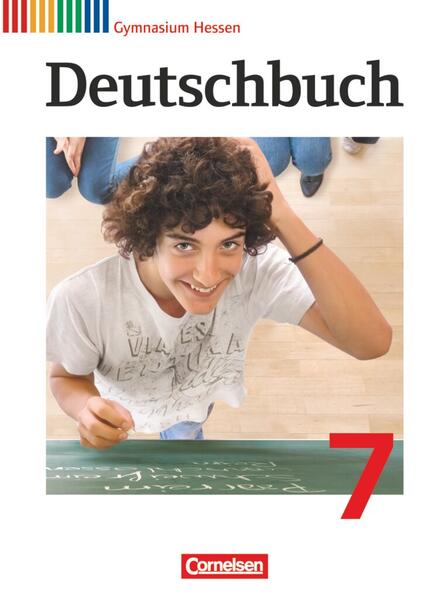 Deutschbuch Gymnasium - Hessen G8/G9 - Ausgabe 2012 - 7. Schuljahr