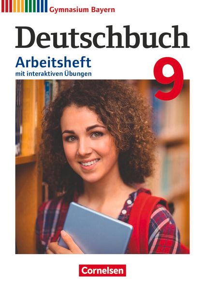 Deutschbuch Gymnasium - Bayern - Neubearbeitung - 9. Jahrgangsstufe