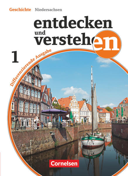 Entdecken und verstehen - Geschichtsbuch - Differenzierende Ausgabe Niedersachsen - Band 1: 5./6. Schuljahr