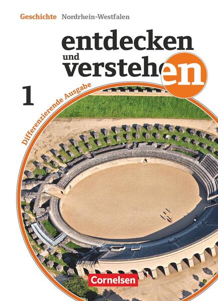 Entdecken und verstehen - Geschichtsbuch - Differenzierende Ausgabe Nordrhein-Westfalen - Ausgabe ab 2015 - Band 1: 5./6. Schuljahr