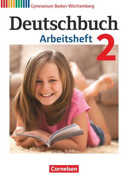 Deutschbuch Gymnasium - Baden-Württemberg - Ausgabe 2016 - Band 2: 6. Schuljahr
