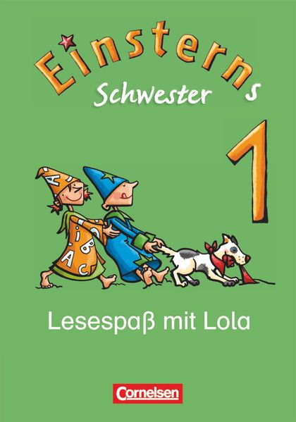 Einsterns Schwester - Erstlesen - Ausgabe 2008 - 1. Schuljahr
