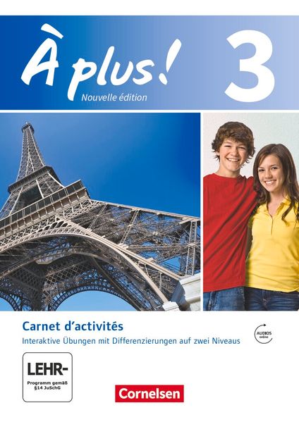 À plus ! - Französisch als 1. und 2. Fremdsprache - Ausgabe ab 2012 - Band 3
