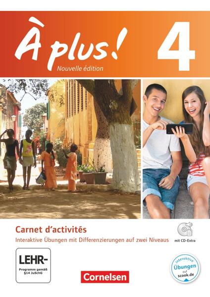 À plus ! - Französisch als 1. und 2. Fremdsprache - Ausgabe ab 2012 - Band 4
