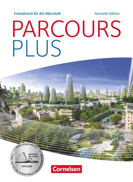 Parcours plus - Französisch für die Oberstufe - Französisch für die Oberstufe - Ausgabe 2017