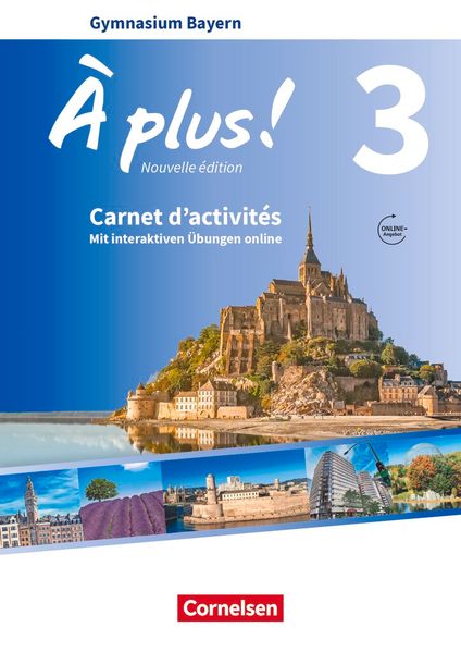 À plus ! - Französisch als 1. und 2. Fremdsprache - Bayern - Ausgabe ab 2017 - Band 3