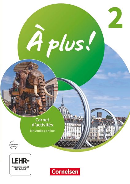 À plus ! Neubearbeitung - Französisch als 1. und 2. Fremdsprache - Ausgabe ab 2020 - Band 2