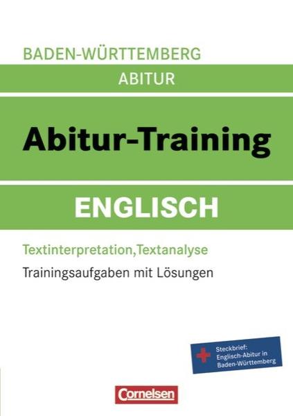Abitur-Training Englisch - Baden-Württemberg / Arbeitsbuch mit Trainingsaufgaben und Lösungen