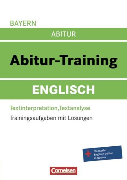 Abitur-Training Englisch - Bayern / Arbeitsbuch mit Trainingsaufgaben und Lösungen