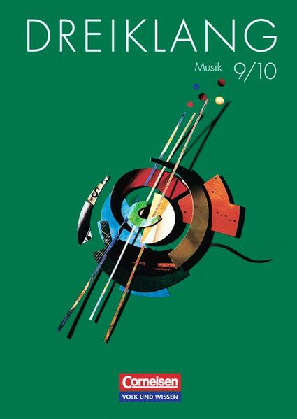 Dreiklang - Sekundarstufe I - Östliche Bundesländer und Berlin - Bisherige Ausgabe / 9./10. Schuljahr - Schülerbuch