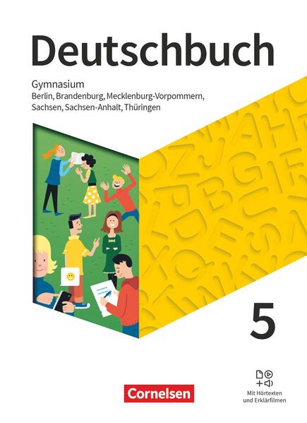 Deutschbuch Gymnasium - Berlin, Brandenburg, Mecklenburg-Vorpommern, Sachsen, Sachsen-Anhalt und Thüringen - Ausgabe 2019 - 5. Schuljahr