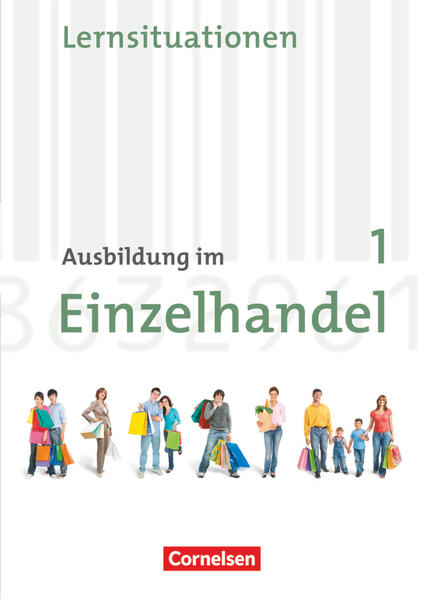 Ausbildung im Einzelhandel - Allgemeine Ausgabe - 1. Ausbildungsjahr