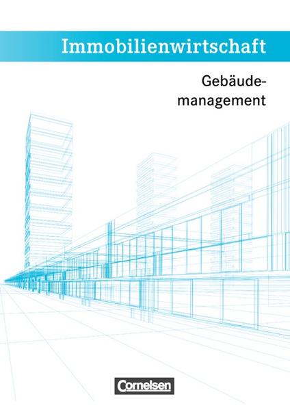 Immobilienwirtschaft / Gebäudemanagement