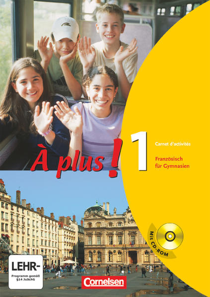 À plus ! - Französisch als 1. und 2. Fremdsprache - Ausgabe 2004 - Band 1