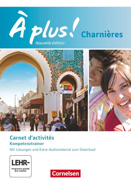 À plus ! - Französisch als 2. und 3. Fremdsprache - Ausgabe 2018 - Charnières