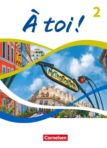À toi ! - Ausgabe ab 2022 - Band 2