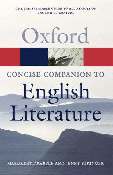 Oxford Paperback Reference / The Concise Oxford Companion to English Literature