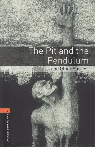 Oxford Bookworms Library / 7. Schuljahr, Stufe 2 - The Pit and the Pendulum and Other Stories