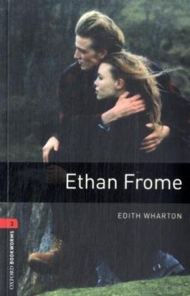 Oxford Bookworms Library / 8. Schuljahr, Stufe 2 - Ethan Frome
