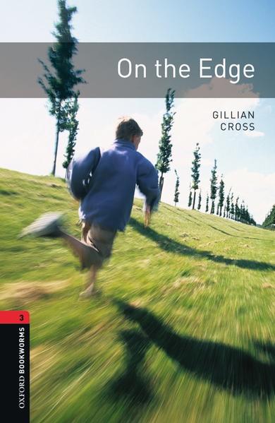 Oxford Bookworms Library / 8. Schuljahr, Stufe 2 - On the Edge