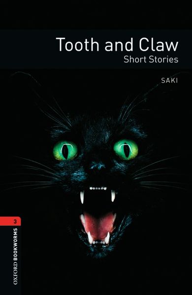 Oxford Bookworms Library / 8. Schuljahr, Stufe 2 - Tooth and Claw
