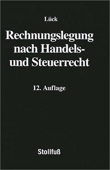 Rechnungslegung nach Handels- und Steuerrecht