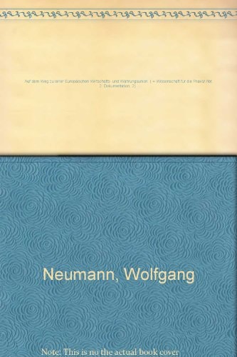 Auf dem Weg zu einer Europäischen Wirtschafts- und Währungsunion