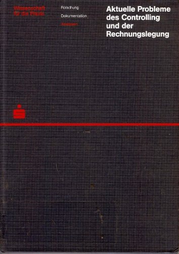 Aktuelle Probleme des Controlling und der Rechnungslegung