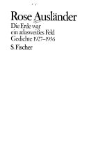 Rose Ausländer. Gesammelte Werke / Die Erde war ein atlasweisses Feld