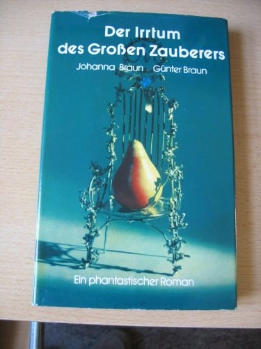 Der Irrtum des grossen Zauberers: Ein phantast. Roman