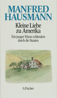 Reisebeschreibungen - Bildmeditationen - Theaterstücke. Das Unerwartete... / Kleine Liebe zu Amerika