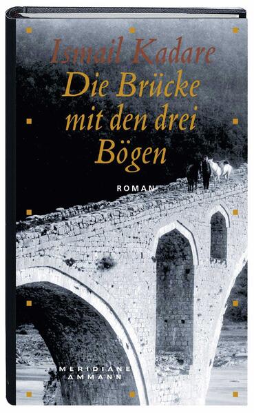 Die Brücke mit den drei Bögen