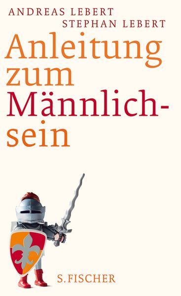 Anleitung zum Männlichsein