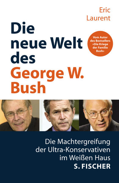 Die neue Welt des George W. Bush