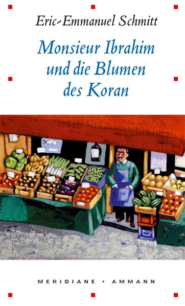 Monsieur Ibrahim und die Blumen des Koran