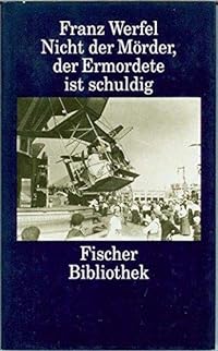 Nicht der Mörder, der Ermordete ist schuldig