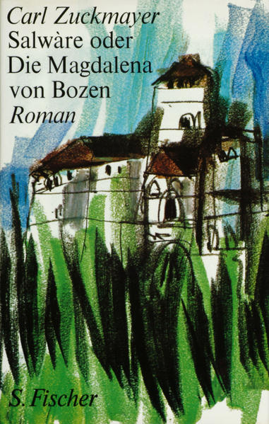 Salwàre oder Die Magdalena von Bozen