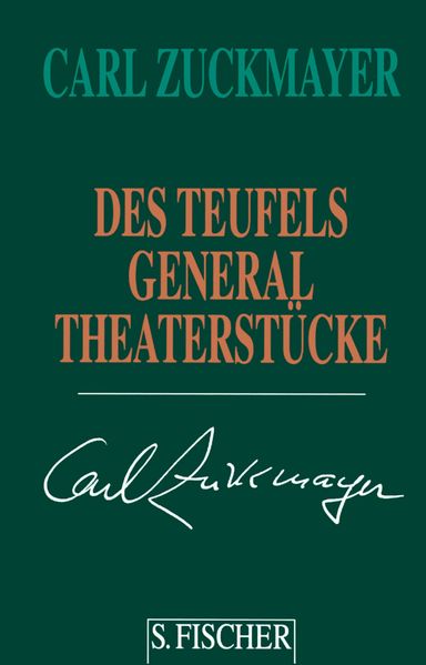 Carl Zuckmayer. Gesammelte Werke in Einzelbänden / Des Teufels General