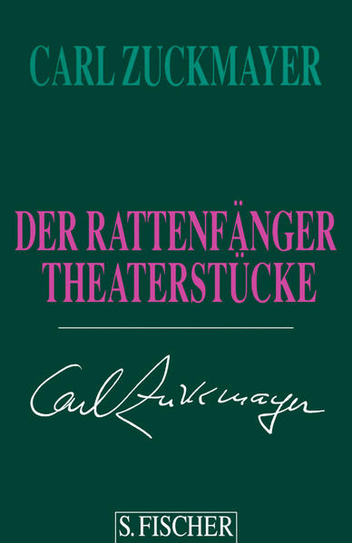 Carl Zuckmayer. Gesammelte Werke in Einzelbänden / Der Rattenfänger