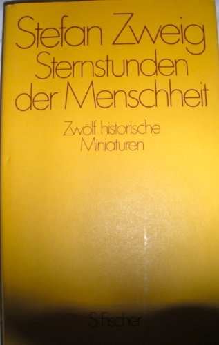 Sternstunden der Menschheit