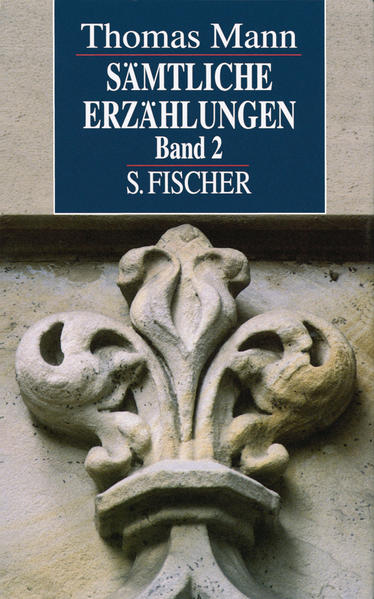 Thomas Mann. Sämtliche Erzählungen