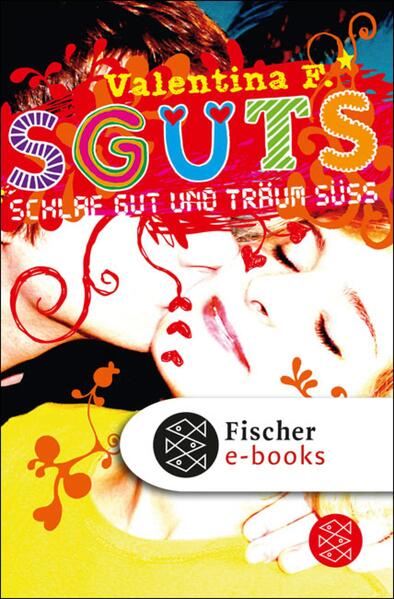 SGUTS – SCHLAF GUT UND TRÄUM SÜSS