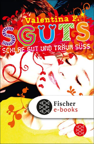 SGUTS – SCHLAF GUT UND TRÄUM SÜSS