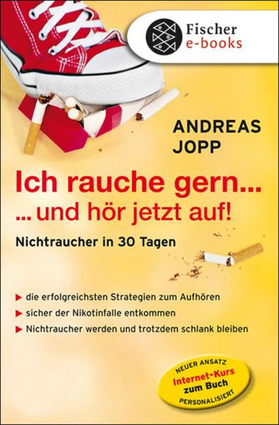 Ich rauche gern ... und hör jetzt auf