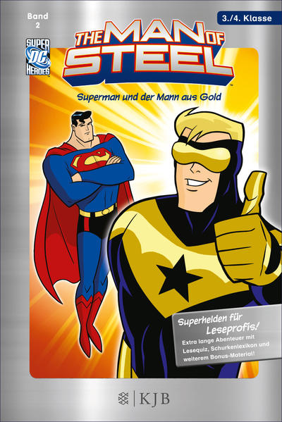 The Man of Steel: Superman und der Mann aus Gold