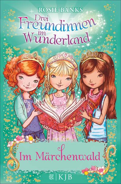 Drei Freundinnen im Wunderland: Im Märchenwald