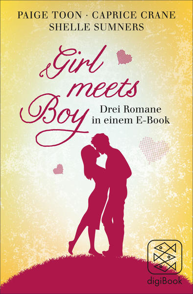 Girl meets Boy - Drei Romane in einem E-Book